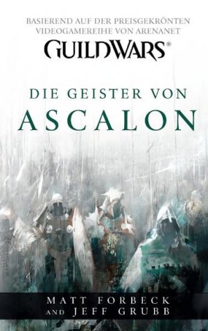 ISBN 9783833221248: Guild Wars - Bd. 1: Die Geister von Ascalon