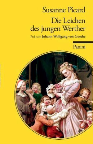 ISBN 9783833222566: Die Leichen des jungen Werther