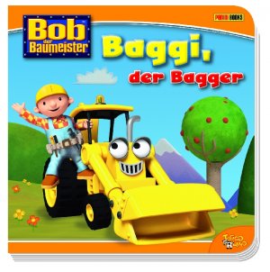 ISBN 9783833223471: Bob der Baumeister Pappbilderbuch - Baggi, der Bagger