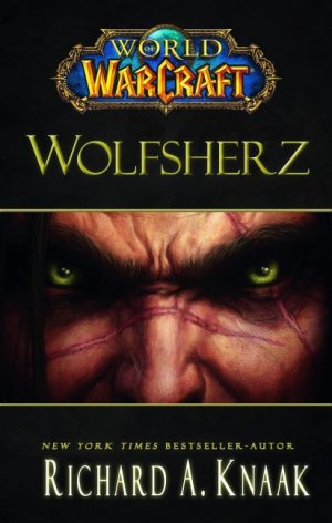 ISBN 9783833225222: World of Warcraft – Wolfsherz