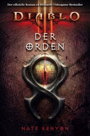 ISBN 9783833227059: Diablo III – Der Orden (Roman zum Game)