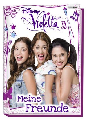 ISBN 9783833229398: Disney Violetta Freundebuch - Meine Freunde