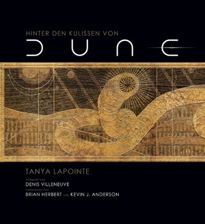 neues Buch – Lapointe, Tanya; Villeneuve – Hinter den Kulissen von Dune - (Hardcover im Schuber)