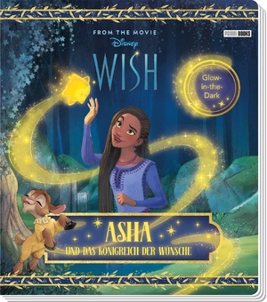 ISBN 9783833244773: Disney Wish: Asha und das Königreich der Wünsche - Pappbilderbuch mit Glow-in-the-Dark-Effekten auf jeder Seite