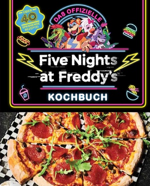 ISBN 9783833244933: Das offizielle Five Nights at Freddy's Kochbuch - Über 40 spannende Rezepte!