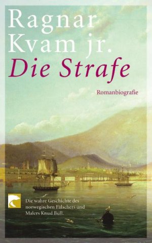 gebrauchtes Buch – Ragnar Kvam – Die Strafe - Romanbiografie