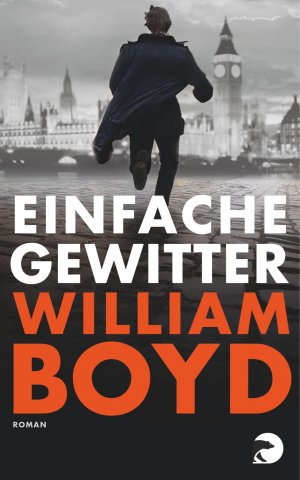 ISBN 9783833307010: Einfache Gewitter: Roman Taschenbuch – 9. Oktober 2010von William Boyd (Autor), Chris Hirte (Übersetzer)