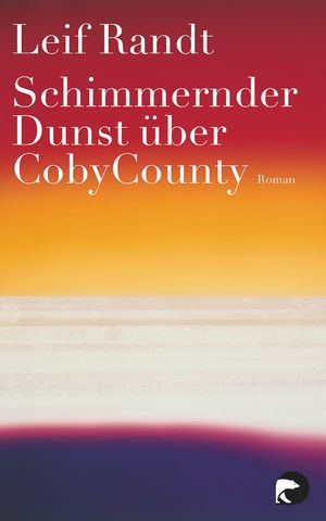 ISBN 9783833308543: Schimmernder Dunst über CobyCounty : Roman