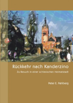 neues Buch – Peter E. Pahlberg – Rückkehr nach Kanderzino