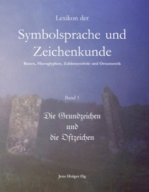 ISBN 9783833420016: Lexikon der Symbolsprache und Zeichenkunde - Runen, Hieroglyphen, Zahlensymbole und Ornamentik