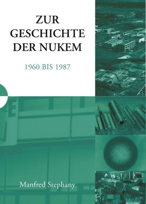 ISBN 9783833425059: Zur Geschichte der NUKEM 1960-1987