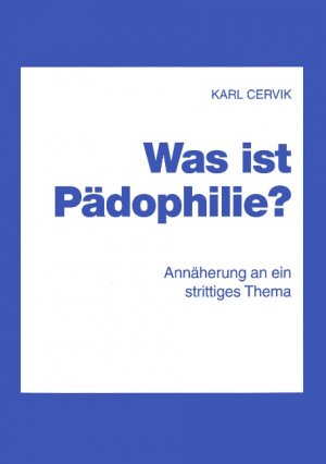 ISBN 9783833427305: Was ist Pädophilie?