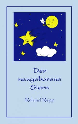 ISBN 9783833435959: Der neugeborene Stern