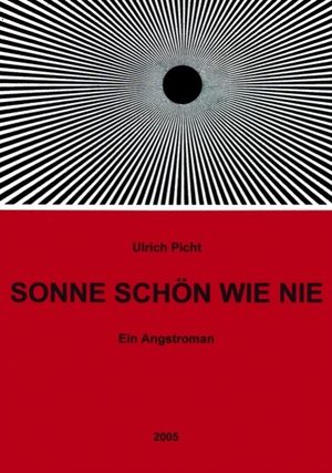 ISBN 9783833440281: Sonne schön wie nie - Ein Angstroman