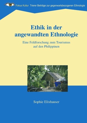 ISBN 9783833440960: Ethik in der angewandten Ethnologie