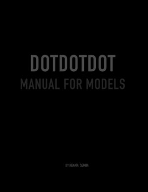 ISBN 9783833447372: Dot Dot Dot Manual for Models