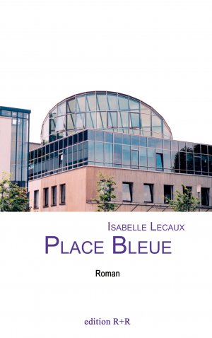 ISBN 9783833450662: Place Bleue