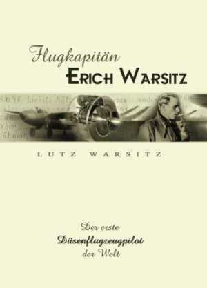 ISBN 9783833453786: Flugkapitän Erich Warsitz – Der erste Düsenflugzeugpilot der Welt