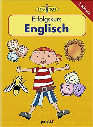 gebrauchtes Buch – Diverse Pädagogen – Lernpirat 1. Klasse: Erfolgskurs Englisch