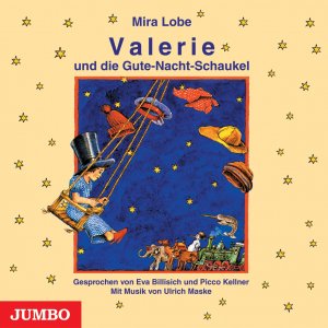 neues Hörbuch – Mira Lobe – Valerie und die Gute-Nacht-Schaukel