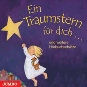 ISBN 9783833713606: Ein Traumstern für dich – und weitere Hörbuchschätze
