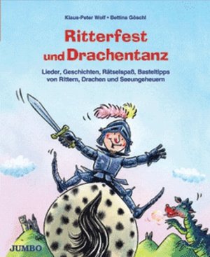 ISBN 9783833714696: Ritterfest und Drachentanz