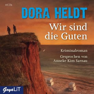 neues Hörbuch – Dora Heldt – Wir sind die Guten