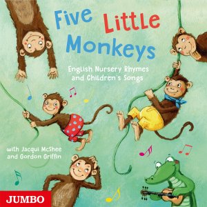 neues Hörbuch – Five Little Monkeys. English Nursery Rhymes and Children´s Songs