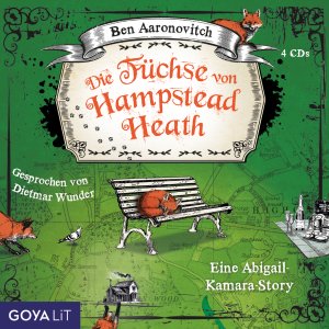 neues Hörbuch – Ben Aaronovitch – Die Füchse von Hampstead Heath