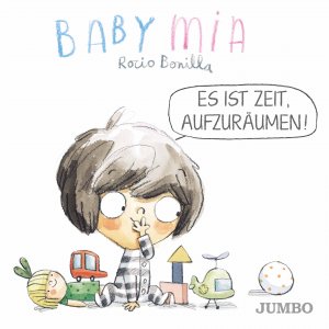 ISBN 9783833744891: Babymia. Es ist Zeit, aufzuräumen!