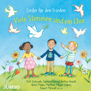 neues Hörbuch – Viele Stimmen sind ein Chor. Lieder für den Frieden