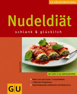 ISBN 9783833800726: Nudeldiät schlank & glücklich