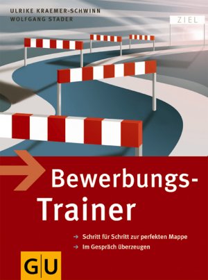 ISBN 9783833801495: Der GU Bewerbungs-Trainer