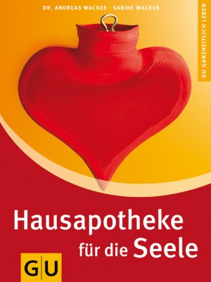 ISBN 9783833802157: Hausapotheke für die Seele