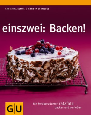 ISBN 9783833802478: einszwei: Backen (GU Smart Cook Book - Trend)