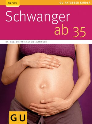 ISBN 9783833803802: Schwanger ab 35