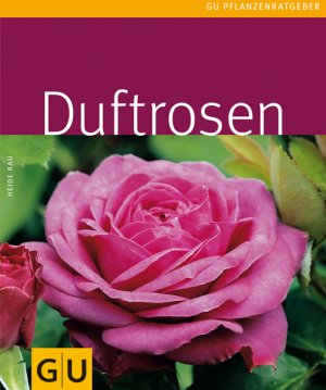 gebrauchtes Buch – Heide Rau – Duftrosen