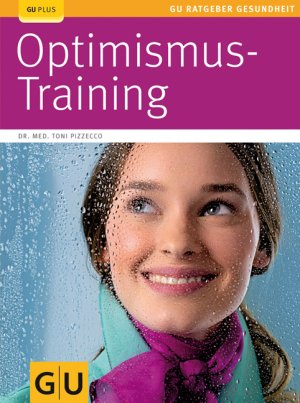 gebrauchtes Buch – Toni Pizzecco – Optimismus-Training