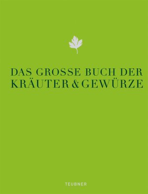 ISBN 9783833807671: Das große Buch der Kräuter & Gewürze