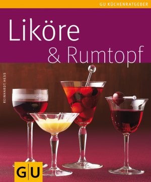 ISBN 9783833809101: Liköre & Rumtopf