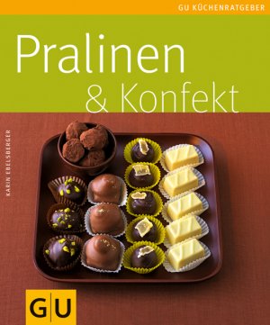 ISBN 9783833809989: Pralinen &  Konfekt