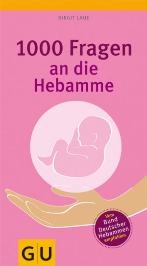 ISBN 9783833812095: 1000 Fragen an die Hebamme