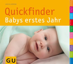 ISBN 9783833814105: Quickfinder Babys erstes Jahr