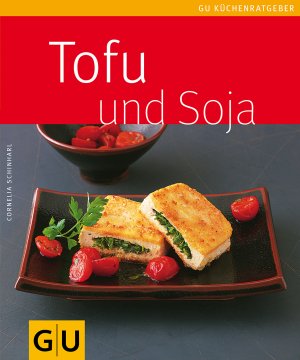 ISBN 9783833814334: Tofu und Soja