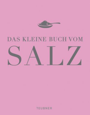 ISBN 9783833816550: Das kleine Buch vom Salz