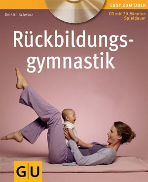 gebrauchtes Buch – Kerstin Schwarz – Rückbildungsgymnastik (mit Audio- CD)