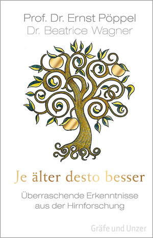 ISBN 9783833818677: Je älter desto besser – Überraschende Erkenntnisse aus der Hirnforschung