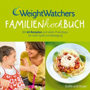 ISBN 9783833820588: Weight Watchers Familienkochbuch - Mit 60 Rezepten und vielen Praxistipps für mehr Spaß und Bewegung