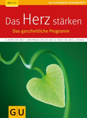 gebrauchtes Buch – Bopp, Annette; Breitkreuz – Das Herz stärken - Das ganzheitliche Programm