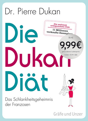 ISBN 9783833823718: Die Dukan Diät - Das Schlankheitsgeheimnis der Franzosen